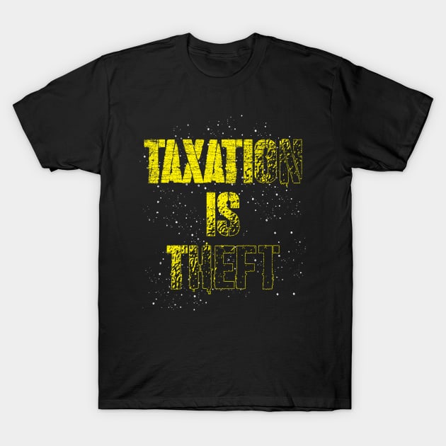 Taxation is Theft Capitalism T-Shirt by ShirtsShirtsndmoreShirts